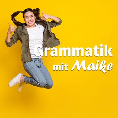 Grammatik mit Maike5