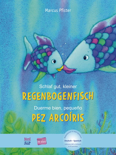 Schlaf gut, kleiner Regenbogenfisch (Deutsch-Spanisch)
