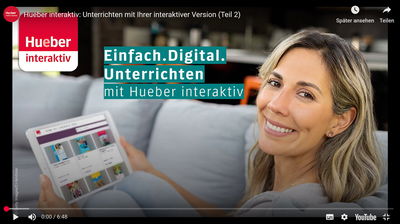 Hueber interaktiv: Unterrichten mit Ihrer interaktiver Version (Teil 2)